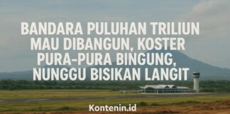 Bandara Puluhan Triliun Mau Dibangun, Koster Pura-Pura Bingung, Nunggu Bisikan Langit