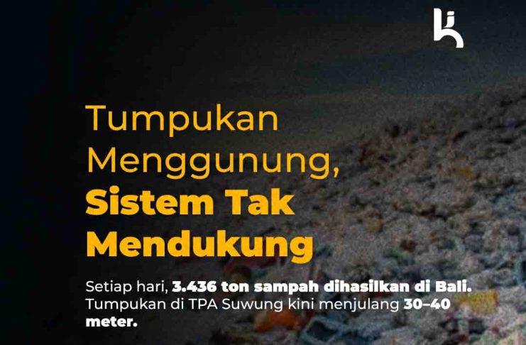 Ketika Bali Menjadi Pulau Sampah, dan Pemerintah Minta Warga Menyelesaikannya Sendiri